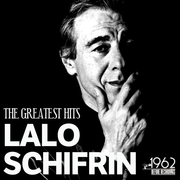 Lalo Schifrin - The Greatest Hits Lalo Schifrin - The Greatest Hits