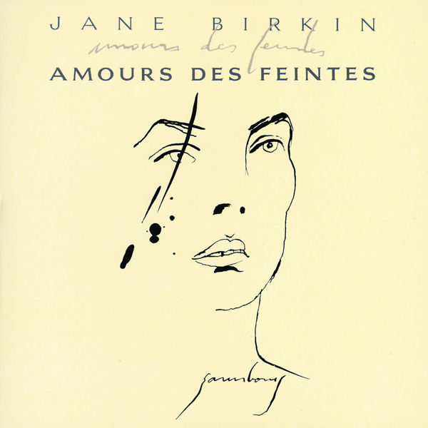 Jane Birkin|Amours des feintes Jane Birkin|Amours des feintes