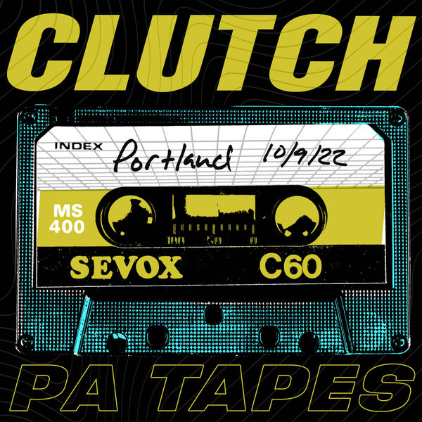 PA Tapes (Live in Portland 9 Oct. 2022), Clutch Qobuz