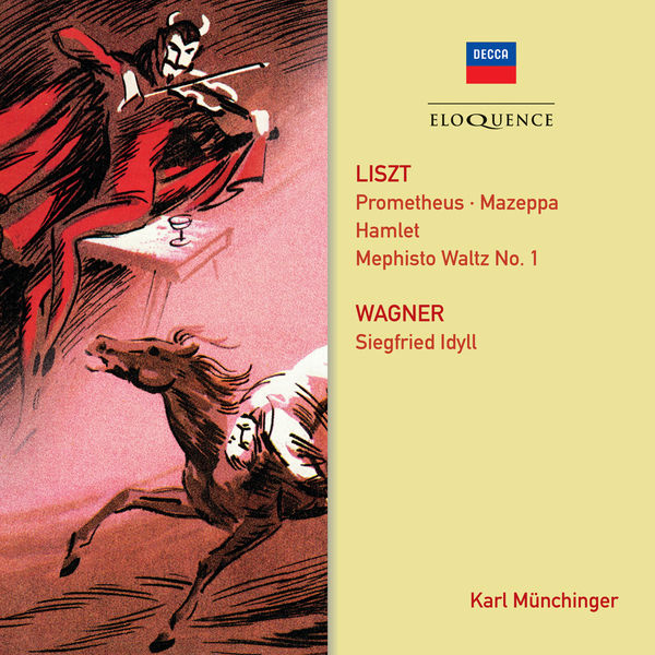 Karl Münchinger - Liszt : Symphonic Poems - Wagner : Siegfried Idyll Karl Münchinger - Liszt : Symphonic Poems - Wagner : Siegfried Idyll