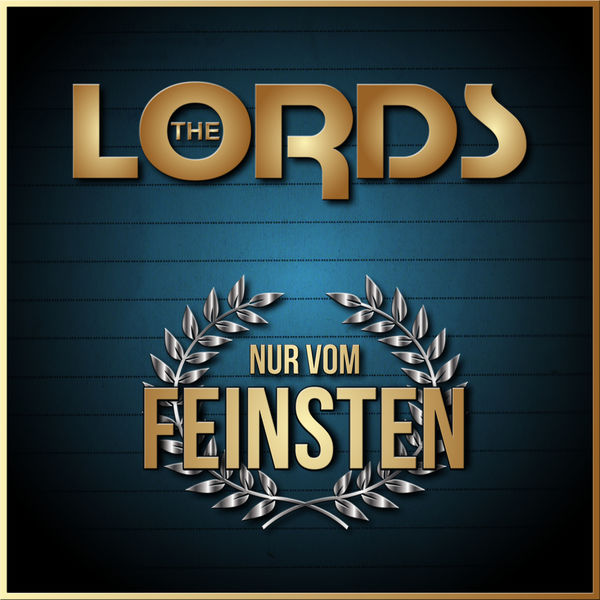 The Lords - Nur vom Feinsten The Lords - Nur vom Feinsten