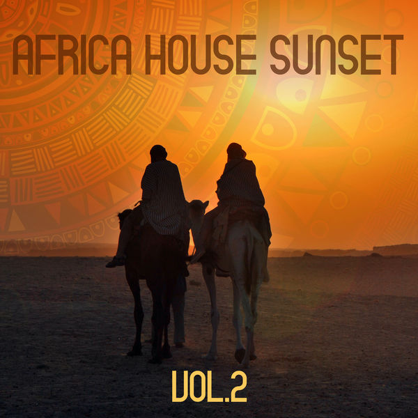Various Artists - Africa House Sunset Various Artists - Africa House Sunset
