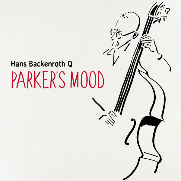 Hans Backenroth Q|Parker´s Mood Hans Backenroth Q|Parker´s Mood