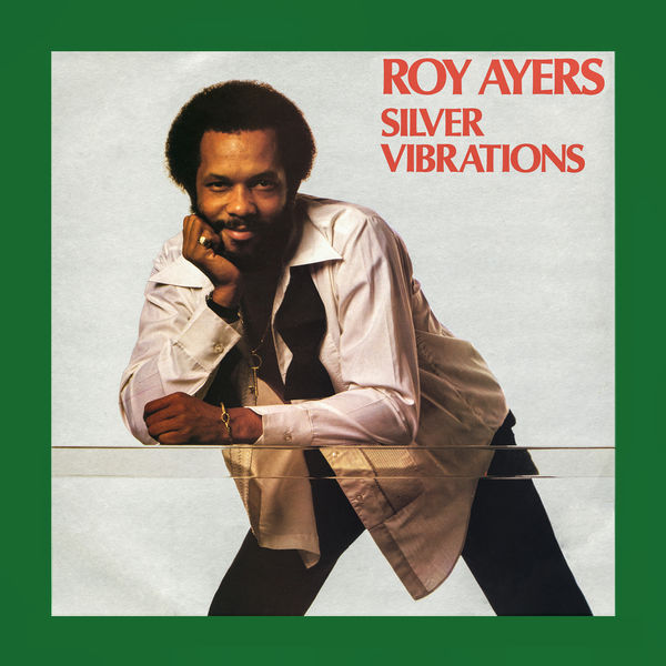 Roy Ayers - Silver Vibrations Roy Ayers - Silver Vibrations