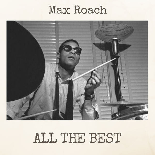 Max Roach|All the Best