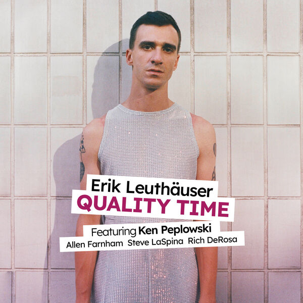 Erik Leuthäuser|Quality Time Erik Leuthäuser|Quality Time