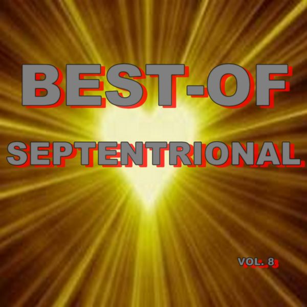 Septentrional|Best-of septentrional (Vol. 8)