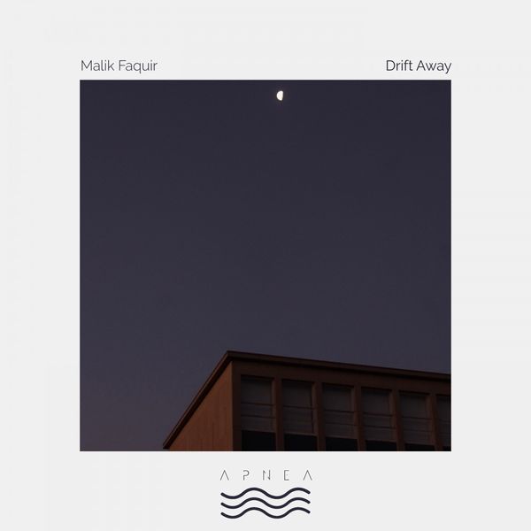 Malik Faquir - Drift Away Malik Faquir - Drift Away