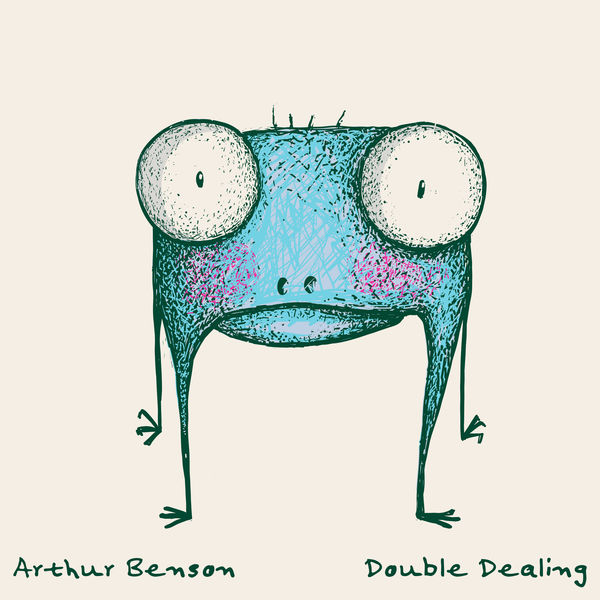 Arthur Benson - Double Dealing Arthur Benson - Double Dealing