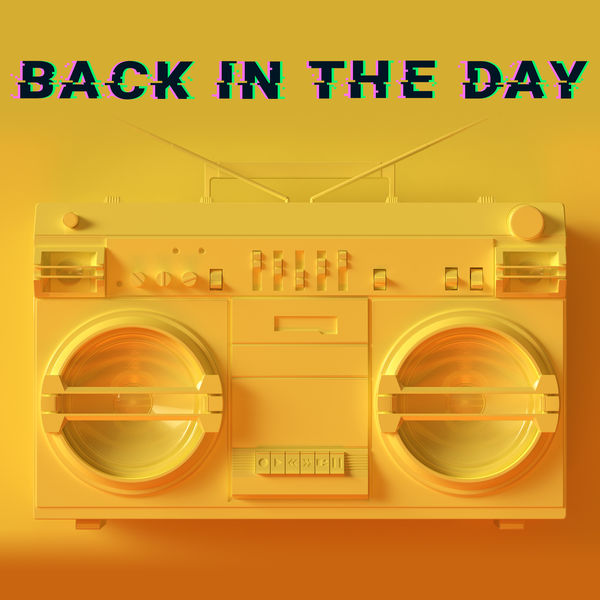 Various Artists - Back in the Day! Various Artists - Back in the Day!