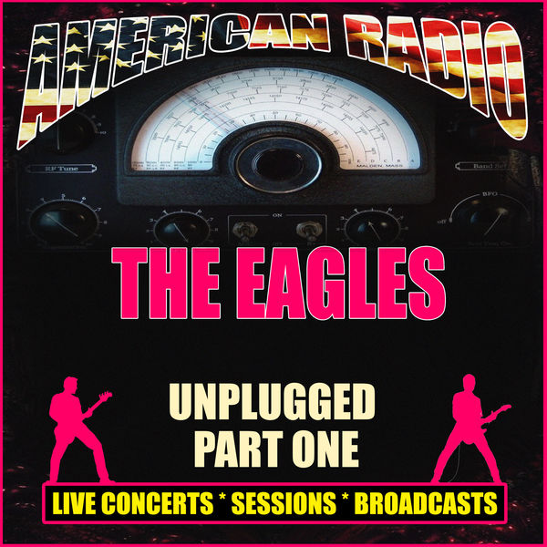 Eagles|Unplugged - Part One (Live) Eagles|Unplugged - Part One (Live)