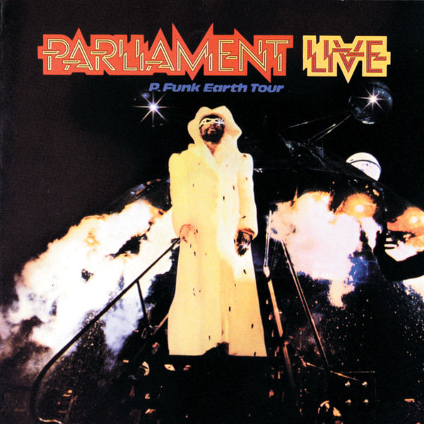 Parliament|Live: P Funk Earth Tour