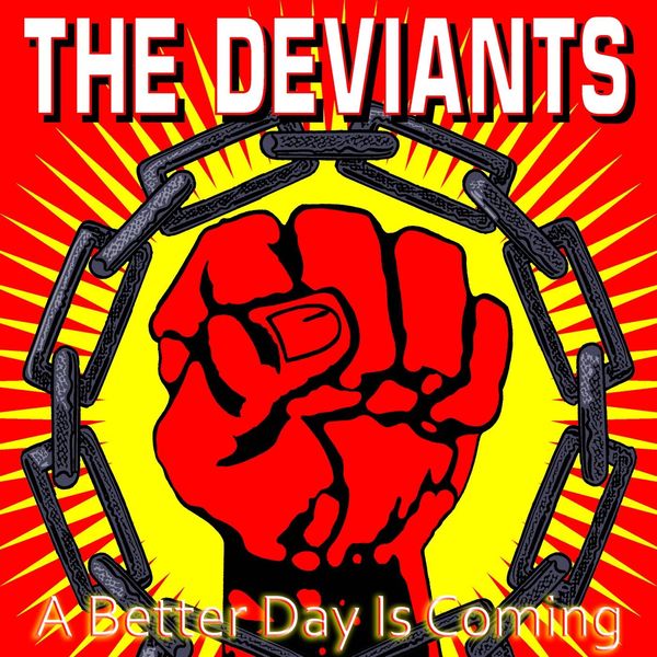 The Deviants|A Better Day Is Coming The Deviants|A Better Day Is Coming