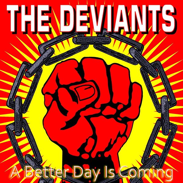 The Deviants|A Better Day Is Coming