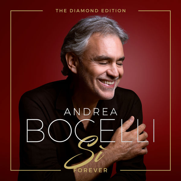 Andrea Bocelli - Sì Forever Andrea Bocelli - Sì Forever