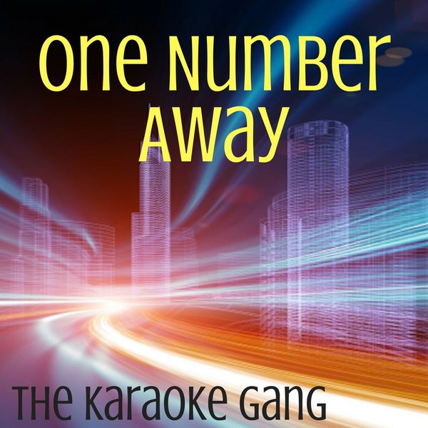 The Karaoke Gang - One Number Away (Karaoke Version) (Originally Performed by Luke Combs) The Karaoke Gang - One Number Away (Karaoke Version) (Originally Performed by Luke Combs)