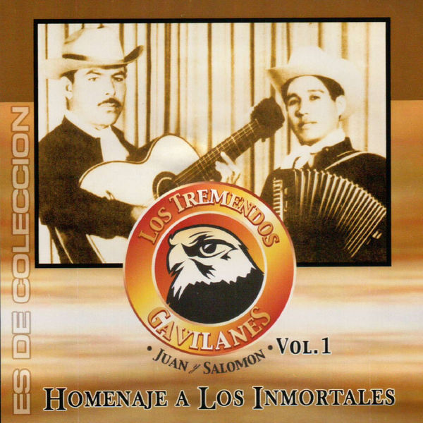 Los Tremendos Gavilanes - Homenaje a los Inmortales Los Tremendos Gavilanes - Homenaje a los Inmortales