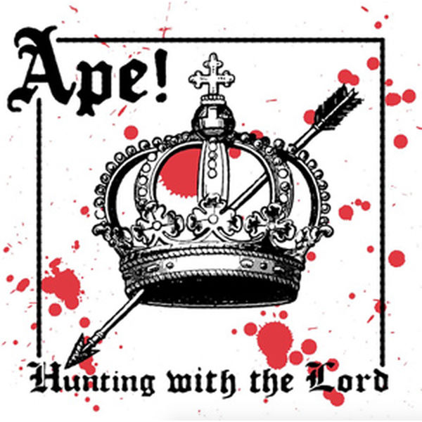 Ape!|Hunting With the Lord