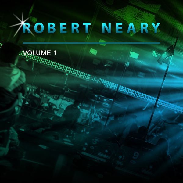 Robert Neary - Robert Neary, Vol. 1 Robert Neary - Robert Neary, Vol. 1