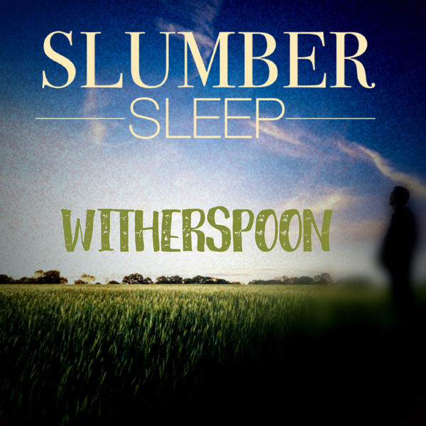 Witherspoon - Slumber Sleep Witherspoon - Slumber Sleep