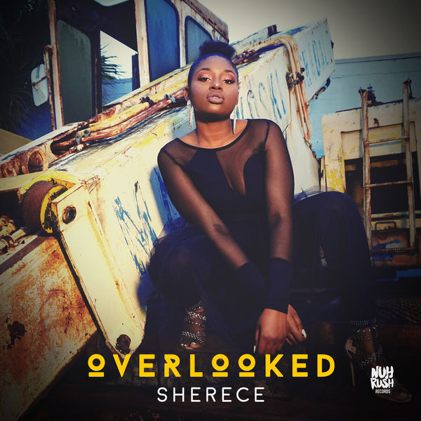 Sherece - Overlooked Sherece - Overlooked