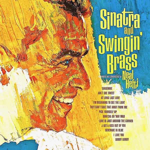 Frank Sinatra - Sinatra And Swingin' Brass Frank Sinatra - Sinatra And Swingin' Brass