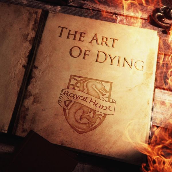 Royal Hunt - The Art of Dying Royal Hunt - The Art of Dying
