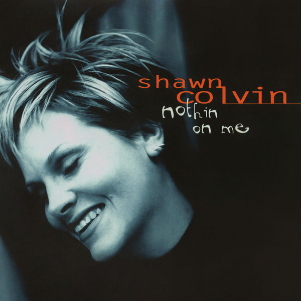 Nothin On Me EP, Shawn Colvin Qobuz