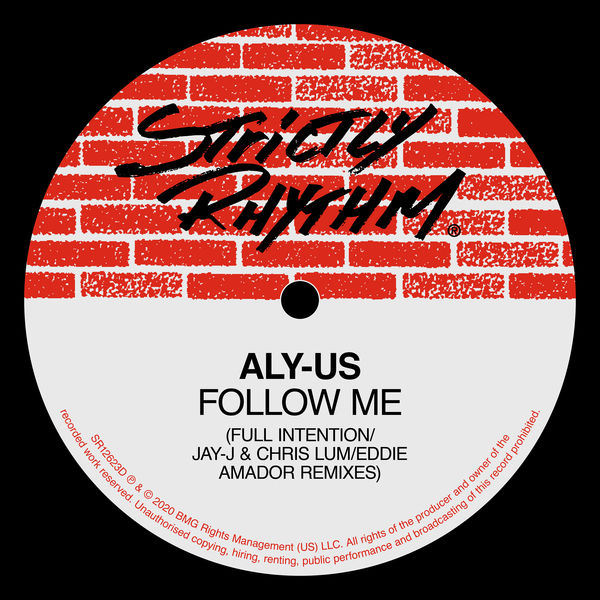 Aly-Us|Follow Me  (Full Intention / Jay-J & Chris Lum / Eddie Amador Remixes)