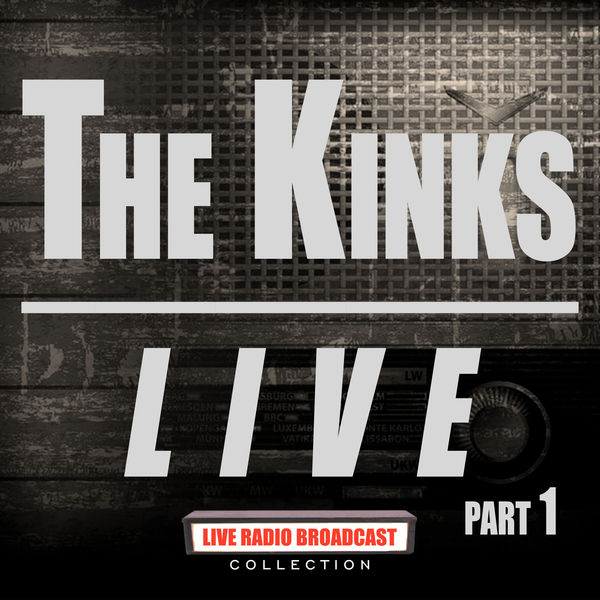 The Kinks - The Kinks Live Part 1 The Kinks - The Kinks Live Part 1