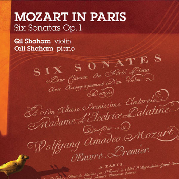Gil Shaham|Mozart in Paris: 6 Sonatas, Op. 1 Gil Shaham|Mozart in Paris: 6 Sonatas, Op. 1