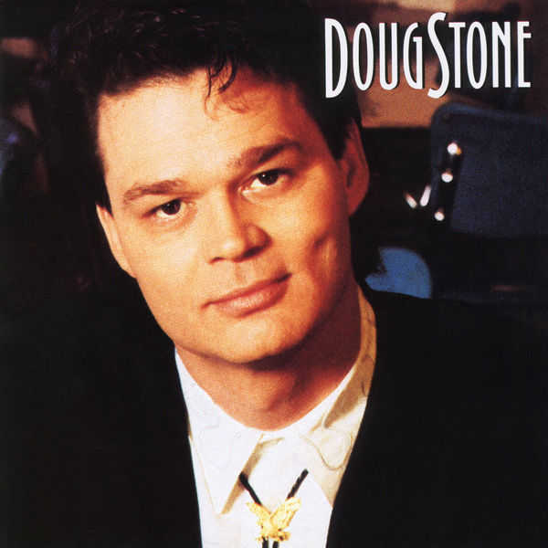 Doug Stone|Doug Stone Doug Stone|Doug Stone