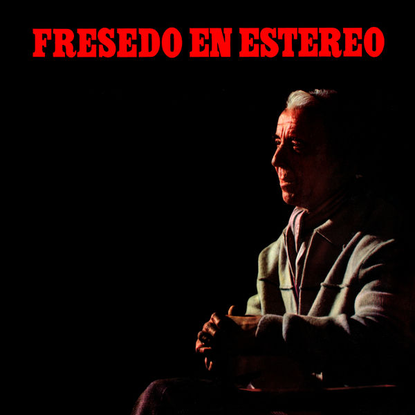 Fresedo en Estéreo, Osvaldo Fresedo Qobuz