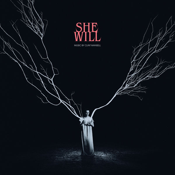 Clint Mansell|She Will (Original Motion Picture Soundtrack)