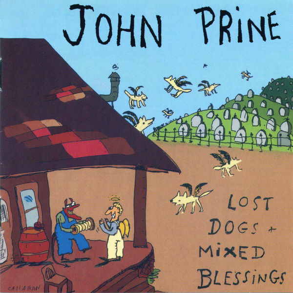 John Prine|Lost Dogs + Mixed Blessings