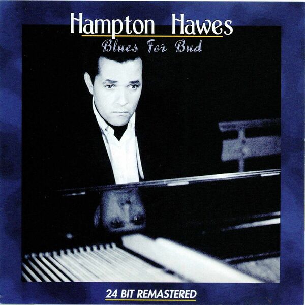 Hampton Hawes|Blues For Bud