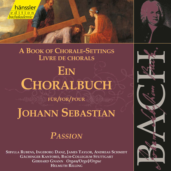 Gerhard Gnann - J.S. Bach: A Book of Chorale-Settings – Passion Gerhard Gnann - J.S. Bach: A Book of Chorale-Settings – Passion