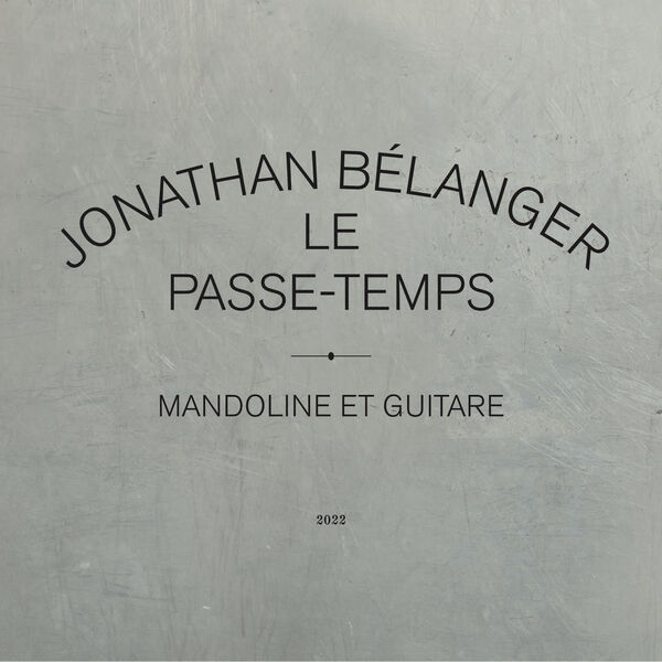Jonathan Bélanger|Le Passe-Temps Jonathan Bélanger|Le Passe-Temps