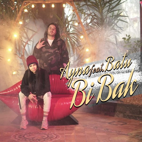 Ayna - Bi Bak (feat. Batu) Ayna - Bi Bak (feat. Batu)