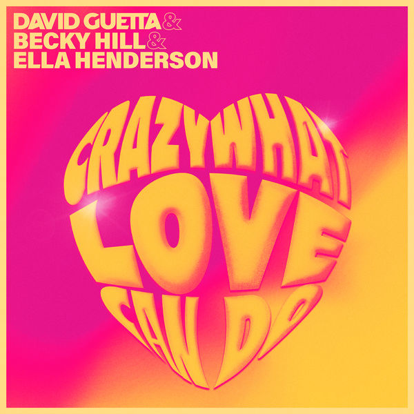 David Guetta|Crazy What Love Can Do David Guetta|Crazy What Love Can Do