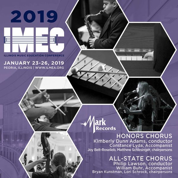 Illinois Honors Chorus|2019 Illinois Music Education Conference (IMEC): Honors Chorus & All-State Chorus [Live]