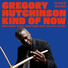 Gregory Hutchinson Kind of Now - The Pulse of Miles Davis