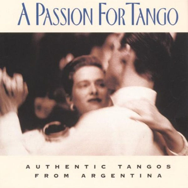 Sexteto Mayor Orchestra|A Passion for Tango