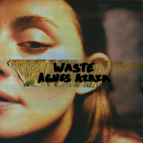 Agnes Azria|WASTE Agnes Azria|WASTE