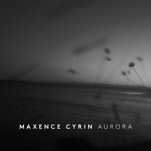 Maxence Cyrin|Aurora Maxence Cyrin|Aurora