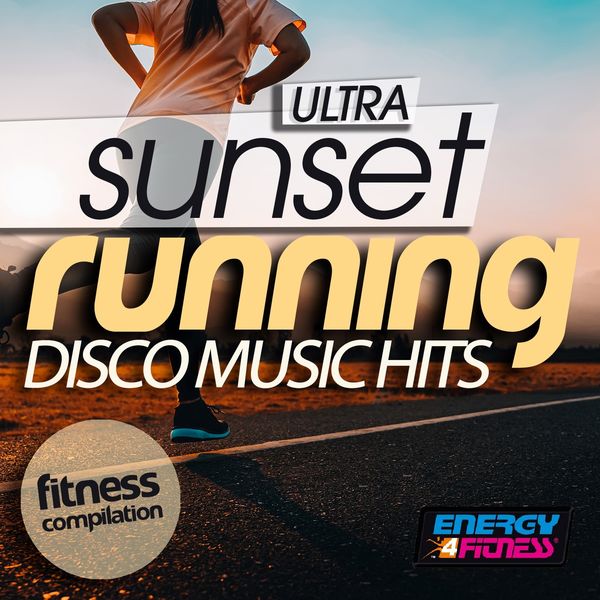 Various Artists - Ultra Sunset Running Disco Music Hits Fitness Compilation (15 Tracks Non-Stop Mixed Compilation for Fitness & Workout - 128 Bpm) Various Artists - Ultra Sunset Running Disco Music Hits Fitness Compilation (15 Tracks Non-Stop Mixed Compilation for Fitness & Workout - 128 Bpm)