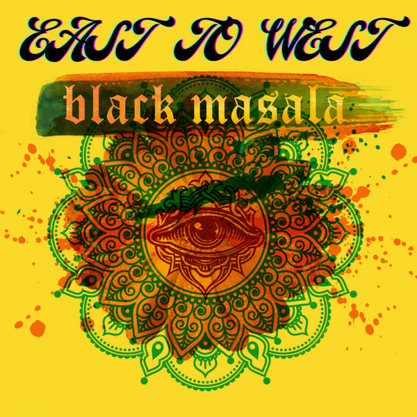 Black Masala - East To West Black Masala - East To West