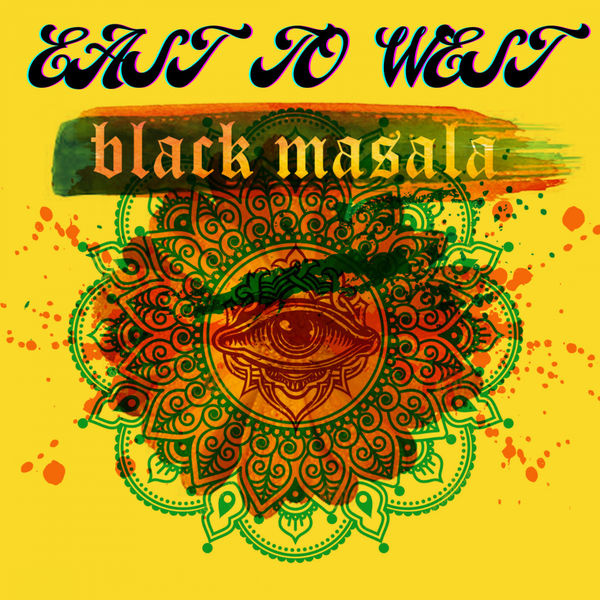 Black Masala|East To West