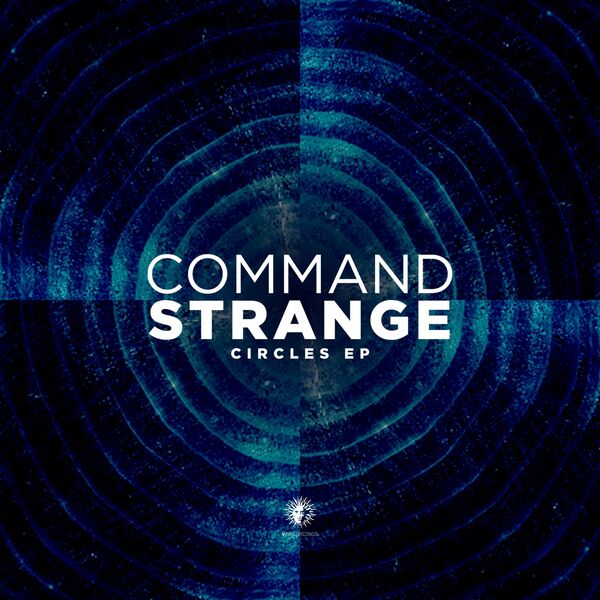 Command Strange - Circles - EP Command Strange - Circles - EP