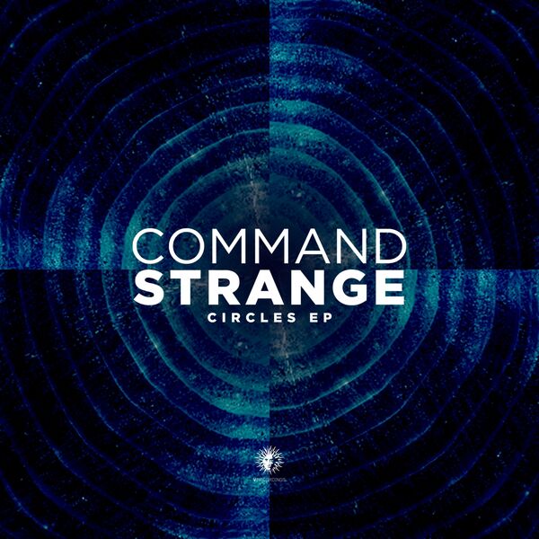 Command Strange|Circles - EP